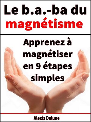 cover image of Le B.A.-BA du magnétisme